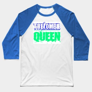 Queen of the Zombies Baseball T-Shirt